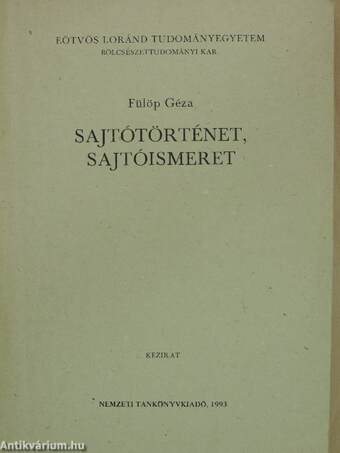 Sajtótörténet, sajtóismeret