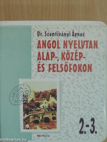 Angol nyelvtan alap-, közép- és felsőfokon 2-3. - 2 db kazetta