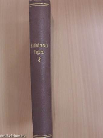 Rabindranath Tagore költői műveiből!A mandarin/Négylábuak és többlábuak/Bonaparte Napoleon