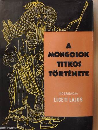 A mongolok titkos története