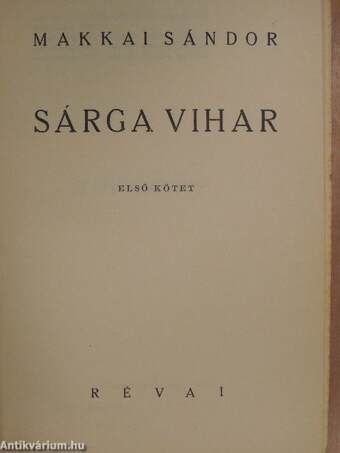 Sárga vihar I-II.