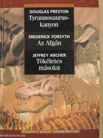Tyrannosaurus-kanyon/Az Afgán/Tökéletes másolat