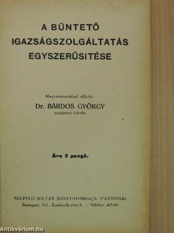 A büntető igazságszolgáltatás egyszerűsitése