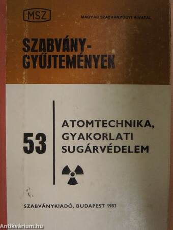 Atomtechnika, gyakorlati sugárvédelem