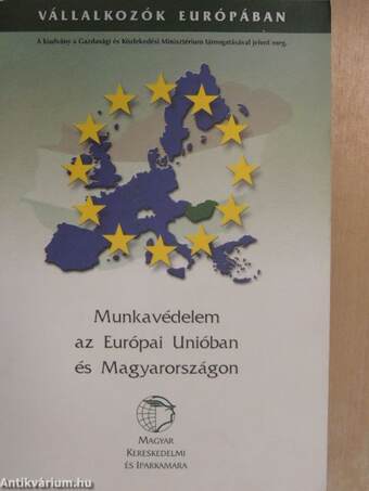 Munkavédelem az Európai Unióban és Magyarországon