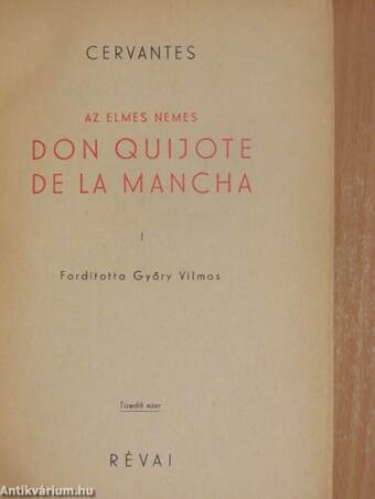 Az elmés nemes Don Quijote de la Mancha I-II.