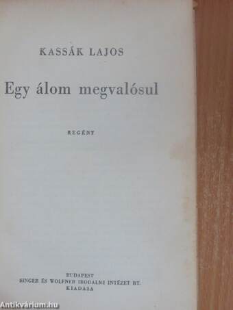 Egy álom megvalósul