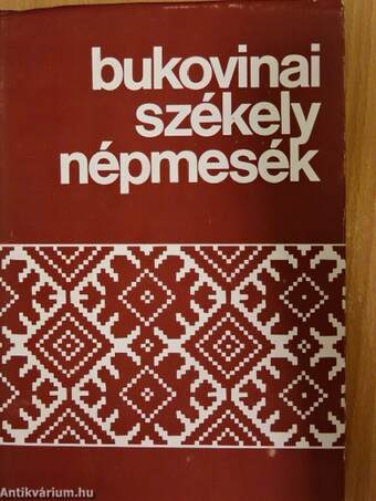 Bukovinai székely népmesék III.