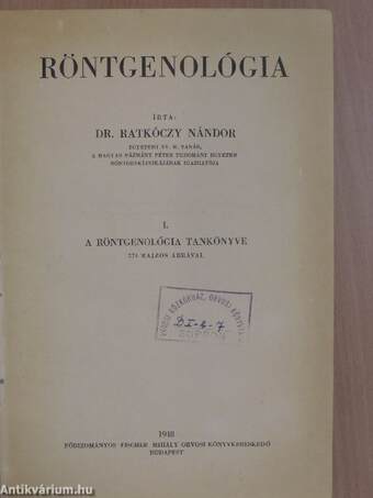 Röntgenológia I-II.