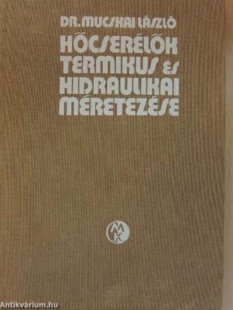 Hőcserélők termikus és hidraulikai méretezése