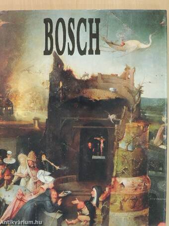 Bosch festői életműve