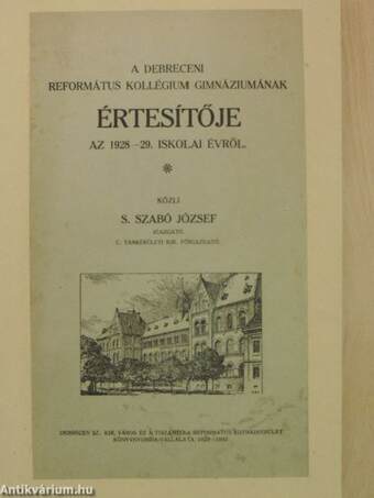 A debreceni Református Kollégium Gimnáziumának értesítője az 1928-29. iskolai évről