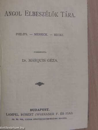 Angol elbeszélők tára/Dr. Jekyll és Mr. Hyde különös esete/Világok harcza I-II./Rejtelmes történetek I-II./Párbaj az erdőben/Amerikai elbeszélők/Az ellopott fehér elefánt