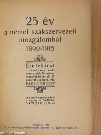 25 év a német szakszervezeti mozgalomból 1890-1915