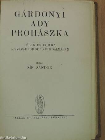 Gárdonyi/Ady/Prohászka
