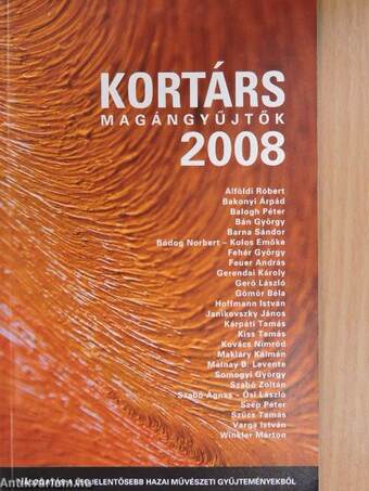 Kortárs magángyűjtők 2008