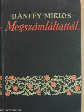 Megszámláltattál... I-II./És hijjával találtattál I-II./Darabokra szaggattatol