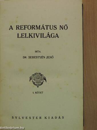 A református nő lelkivilága I-III.