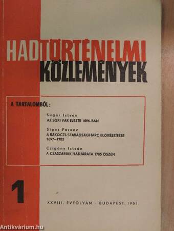 Hadtörténelmi Közlemények 1981/1.