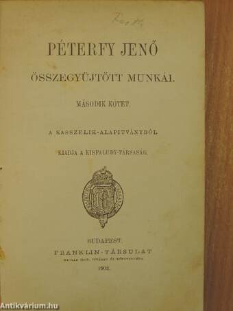 Péterfy Jenő összegyüjtött munkái II. (töredék)