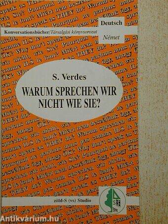 Warum sprechen wir nicht wie sie?