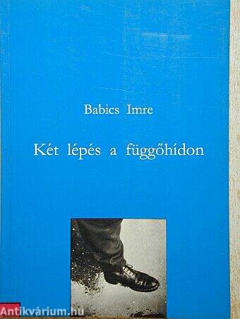 Két lépés a függőhídon