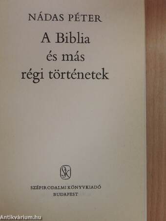 A Biblia és más régi történetek