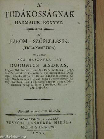 A' tudákosságnak első könyve/A' tudákosságnak másadik könyve/A' tudákosságnak harmadik könyve/A' tudákosságnak negyedik könyve