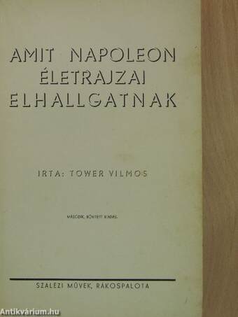 Amit Napoleon életrajzai elhallgatnak