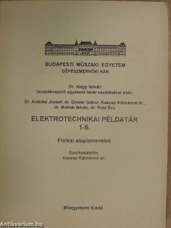Elektrotechnikai példatár 1-5.