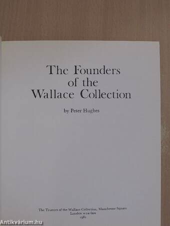 The Founders of the Wallace Collection