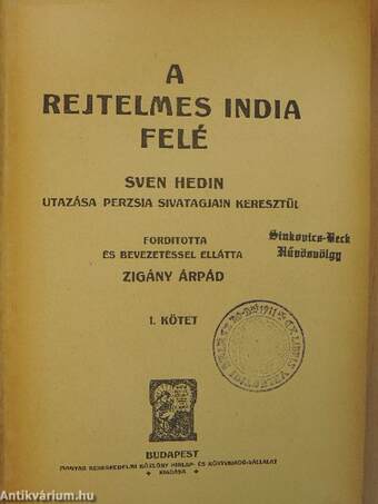 A rejtelmes India felé I-II.