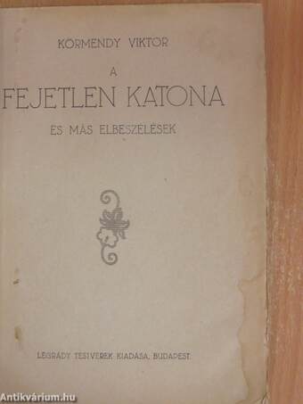 A fejetlen katona és más elbeszélések