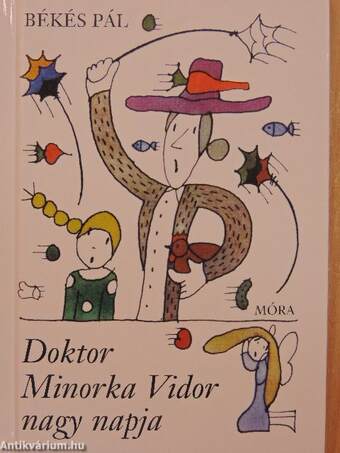 Doktor Minorka Vidor nagy napja