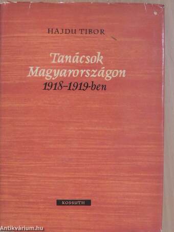 Tanácsok Magyarországon 1918-1919-ben