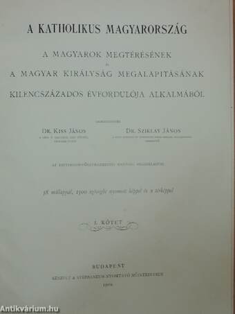 A katholikus Magyarország 1001-1901 I-II.