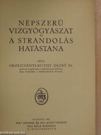 Népszerű vizgyógyászat és a strandolás hatástana