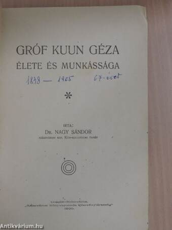 Gróf Kuun Géza élete és munkássága