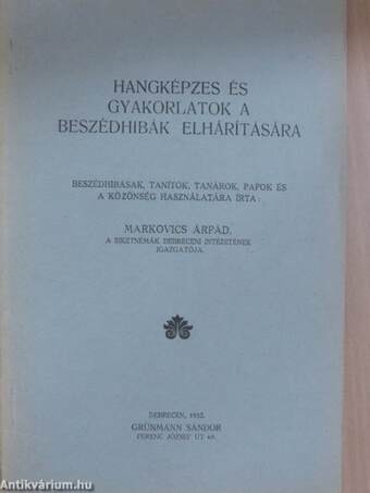 Hangképzés és gyakorlatok a beszédhibák elhárítására