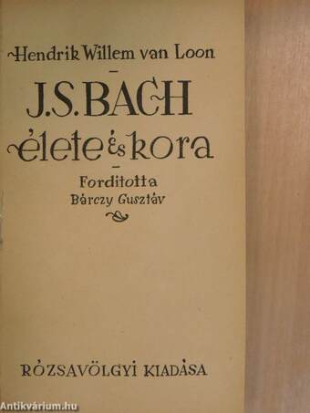 J. S. Bach élete és kora