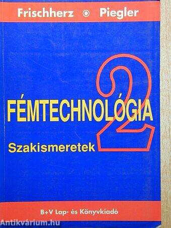 Fémtechnológia 2.