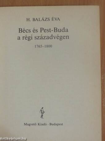 Bécs és Pest-Buda a régi századvégen