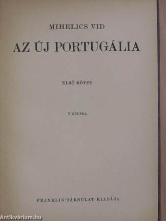 Az új Portugália I-II.