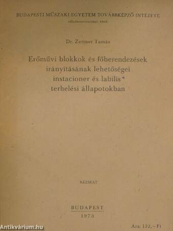 Erőművi blokkok és főberendezések irányításának lehetőségei instacioner és labilis terhelési állapotokban