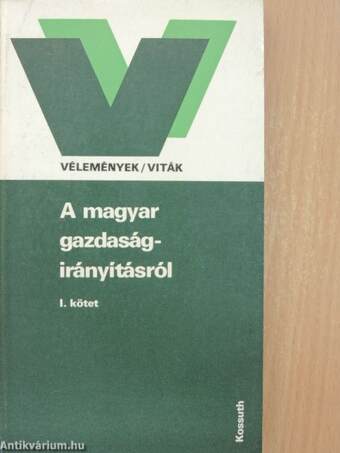 A magyar gazdaságirányításról I-II.