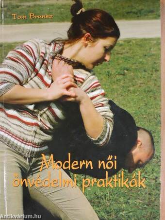 Modern női önvédelmi praktikák