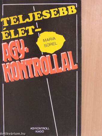 Teljesebb élet - Agykontrollal