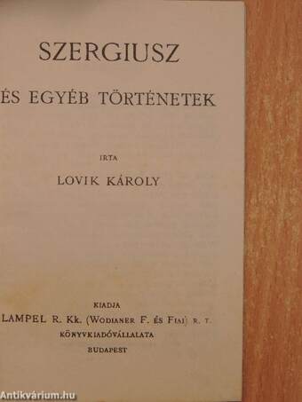 Szergiusz és egyéb történetek