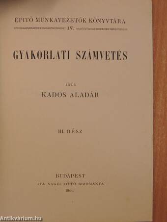 Gyakorlati számvetés III.