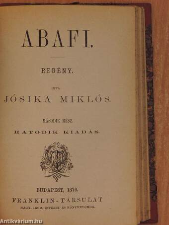 Ifjabb Békesi Ferencz kalandjai I-II./Abafi I-II.